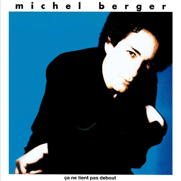 Cover for Ça ne tient pas debout by Michel Berger